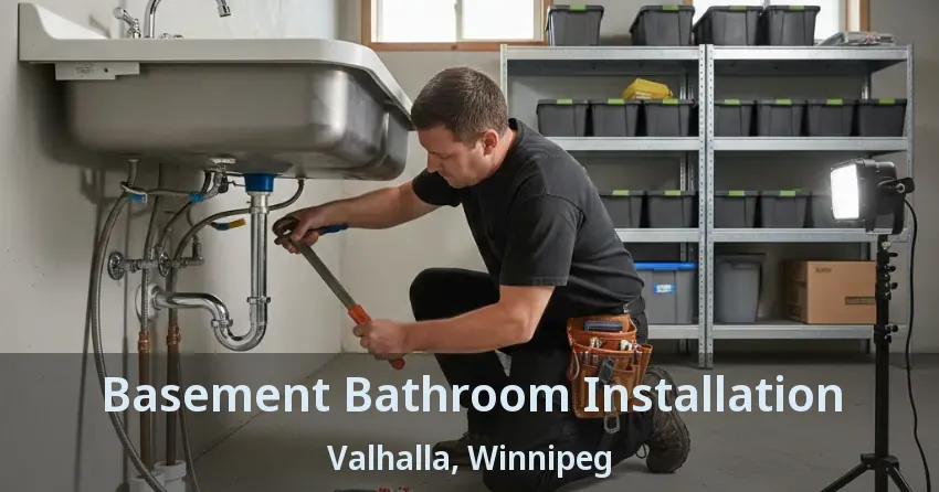 Basement Bathroom Installation Valhalla, Winnipeg - MB